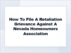 File a Nevada Hoa Retaliation Grievance