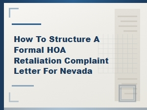 Crafting an Hoa Retaliation Complaint in Nevada